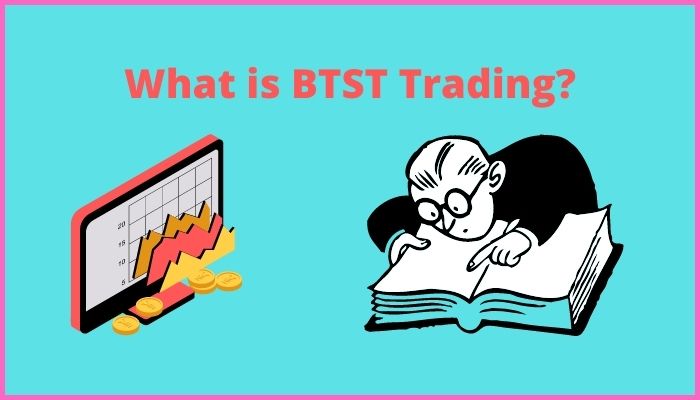 BTST Trading