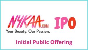 Nykaa IPO - Live GMP Update, Review & Important Details 2021