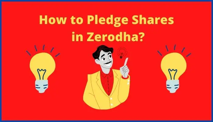 How to Pledge Shares in Zerodha