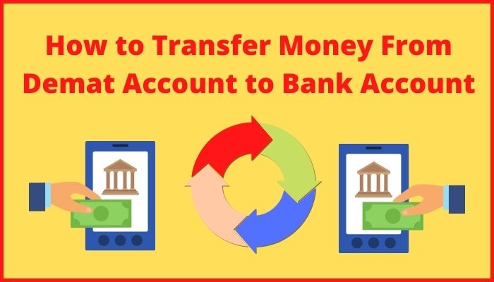 How to Transfer Money From Demat Account to Bank Account