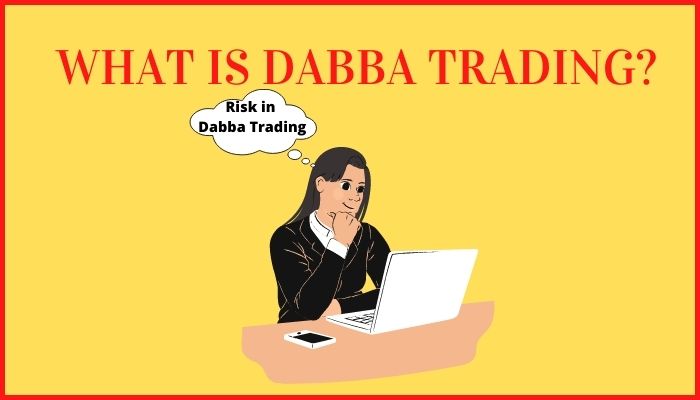 What is Dabba Trading