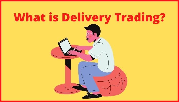 What is delivery Trading