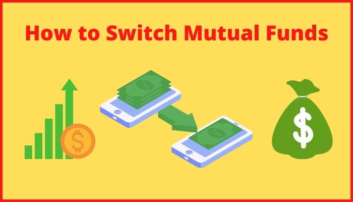 How to Switch Mutual Funds