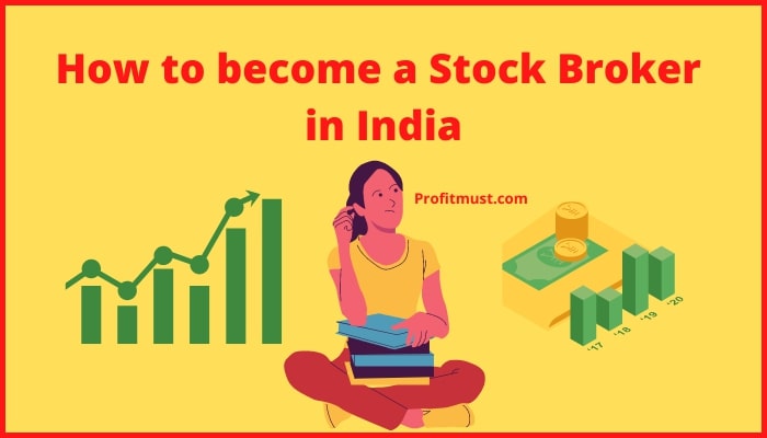 How to become a Stock Broker in India