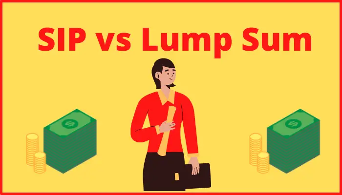 SIP vs Lump Sum