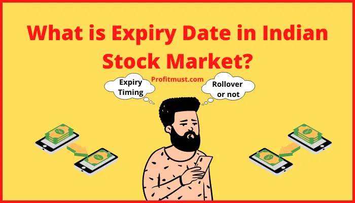 What is Expiry Date in Indian Stock Market