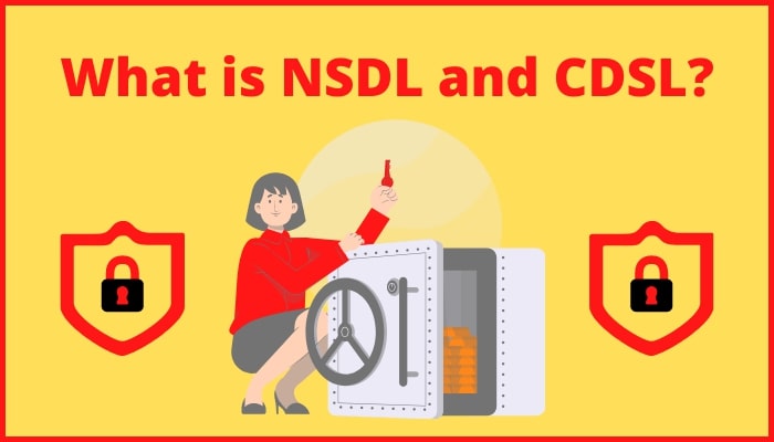 What is NSDL and CDSL