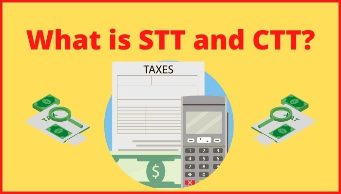 What is STT and CTT?