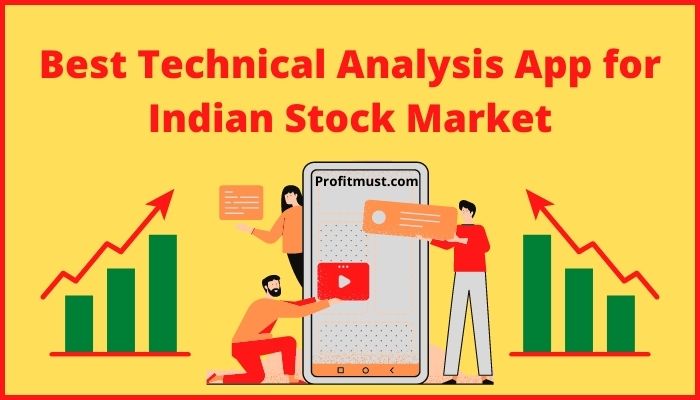 Best technical analysis app for Indian stock market