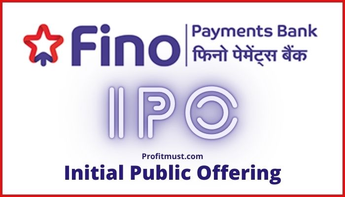 Fino Payments Bank IPO GMP, Review & Important Detail 2021