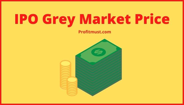 IPO Grey Market Price