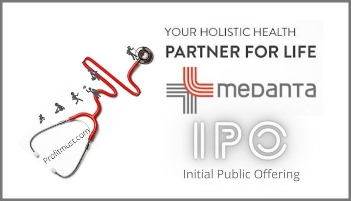 Medanta IPO