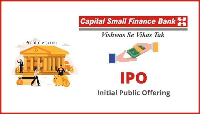 Capital Small Finance Bank IPO