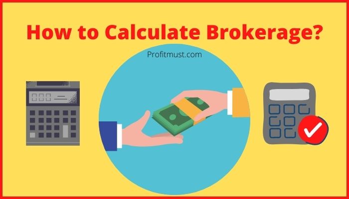 How to Calculate Brokerage