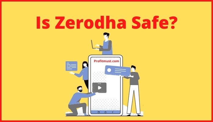Is Zerodha Safe?