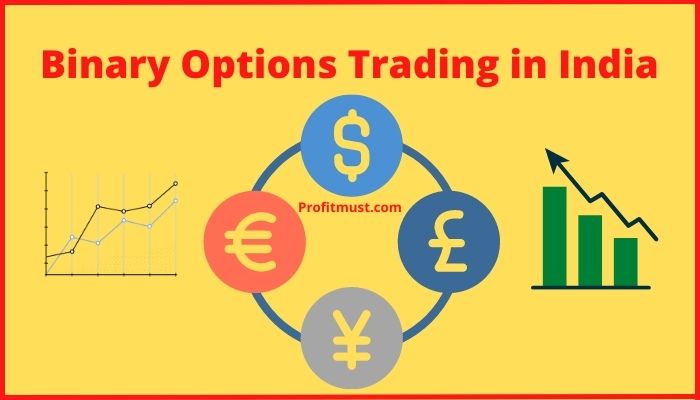 Binary Options Trading in India?