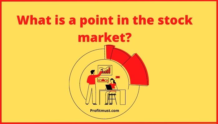 What is a point in the stock market