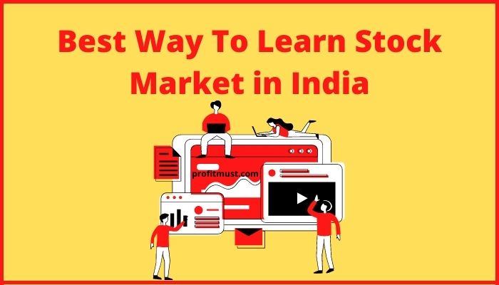 Best Way To Learn Stock Market in India
