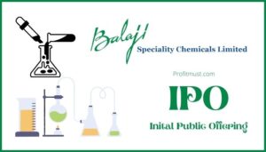 Balaji Speciality Chemicals IPO