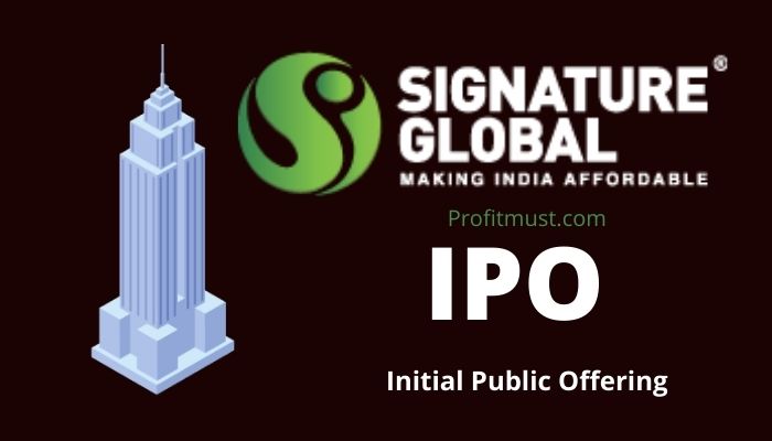 Signature Global IPO