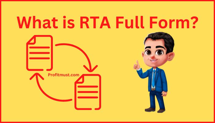 What is RTA Full Form? Meaning & Important Functions 2024